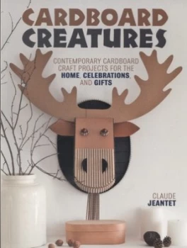Image of Cardboard Creatures by Claude Jeantet Book