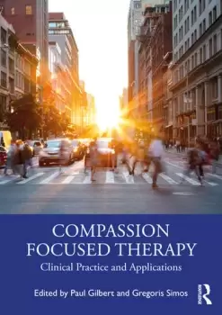 Image of Compassion Focused TherapyClinical Practice and Applications