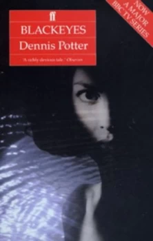 Image of Blackeyes by Dennis Potter Paperback