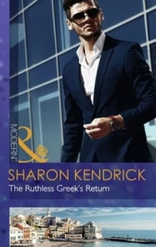Image of The Ruthless Greeks Return by Sharon Kendrick Book