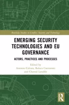 Image of Emerging Security Technologies and EU GovernanceActors Practices and Processes