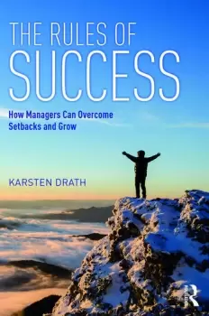 Image of The Rules of SuccessHow Managers Can Overcome Setbacks and Grow