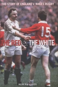 Image of The Red and the White by Huw Richards Hardback