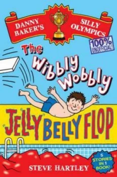 Image of Danny Bakers Silly Olympics by Steve Hartley Paperback