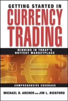 Image of Getting started in currency trading by Michael D Archer