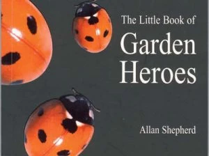 Image of The Little Book of Garden Heroes by Allan Shepherd