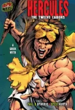 Image of hercules the twelve labors a greek myth graphic myths and legends
