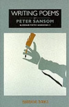 Image of Writing Poems by Peter Sansom Paperback