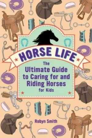 Image of Horse Life by Robyn Smith