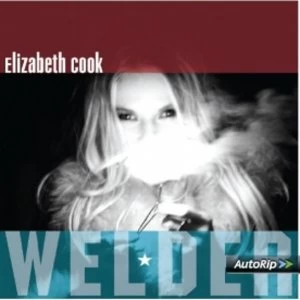 Image of Elizabeth Cook - Welder CD