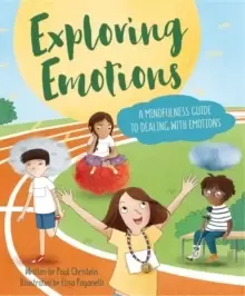 Image of Mindful Me: Exploring Emotions : A Mindfulness Guide to Dealing with Emotions