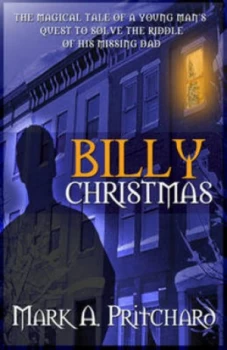 Image of Billy Christmas by Mark A. Pritchard Paperback
