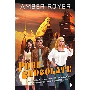 Image of Pure Chocolate The Chocoverse Book II Paperback / softback 2019