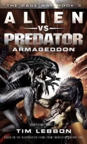Image of Alien vs Predator Armageddon by Tim Lebbon