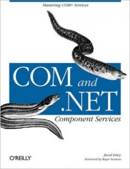 Image of Com and .Net Component Services by Juval Lowy Paperback