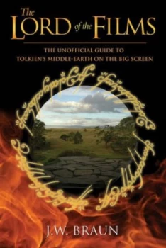 Image of The Lord of the Films by J W Braun Paperback