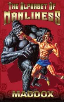 Image of The Alphabet of Manliness by Maddox Paperback