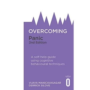 Image of Overcoming Panic, 2nd Edition: A self-help guide using cognitive behavioural techniques by Vijaya Manicavasagar, Derrick...