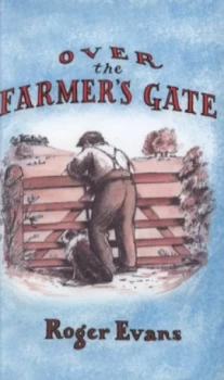 Image of Over the Farmers Gate by Roger Evans Hardback