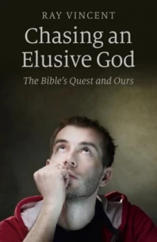 Image of Chasing an Elusive God by Ray Vincent Book