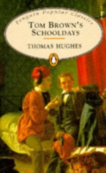 Image of Tom Browns Schooldays by Thomas Hughes Paperback