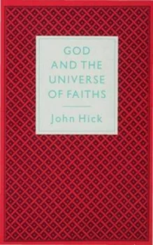 Image of God and the Universe of Faiths by John Hick Paperback