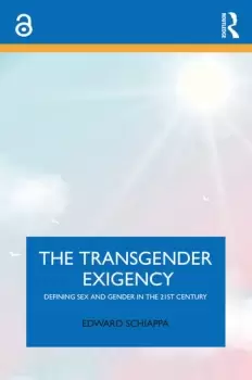 Image of The Transgender ExigencyDefining Sex and Gender in the 21st Century