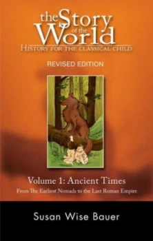 Image of The Story of the World by Susan Wise Bauer Hardback