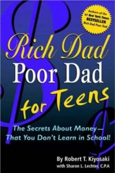Image of Rich Dad Poor Dad for Teens by Robert T. Kiyosaki Paperback