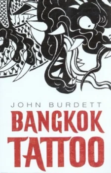 Image of Bangkok Tattoo by John Burdett Hardback