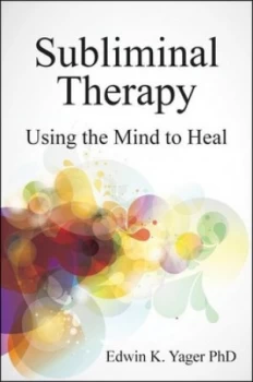 Image of Subliminal Therapy by Edwin K Yager Paperback