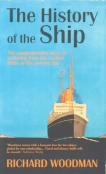 Image of The History of the Ship by Richard Woodman Paperback