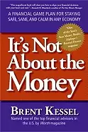 Image of its not about the money a financial game plan for staying safe sane and cal