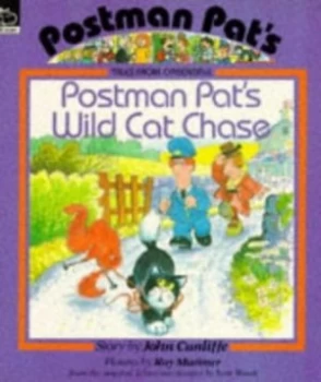 Image of Postman Pats Wild Cat Chase by John a Cunliffe and Ray Mutimer Paperback