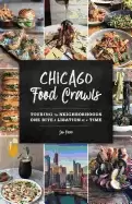 Image of chicago food crawls touring the neighborhoods one bite and libation at a ti