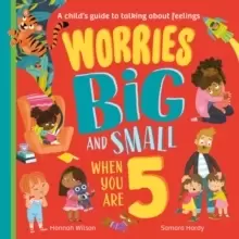 Image of Worries Big and Small When You Are 5