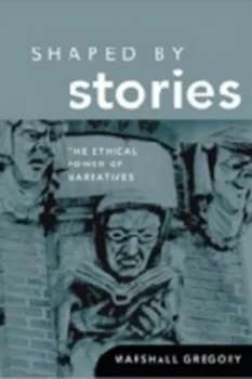 Image of Shaped by Stories by Marshall Gregory Book