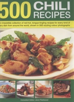 Image of 500 Chili Recipes by Jenni Fleetwood Hardback