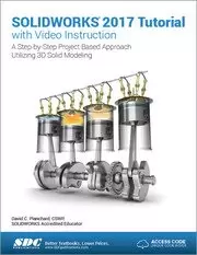 Image of SOLIDWORKS 2017 Tutorial (Including unique access code)