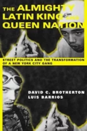 Image of almighty latin king and queen nation street politics and the transformation