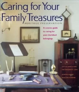 Image of Caring for your family treasures by Jane S Long