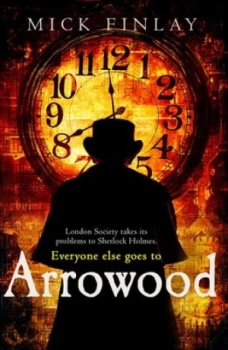 Image of Arrowood by Mick Finlay Book