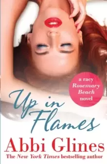 image of Up in Flames : A Rosemary Beach novel