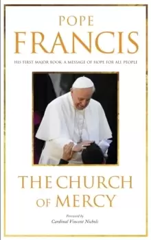 Image of The Church of Mercy : His First Major Book: A Message of Hope for All People