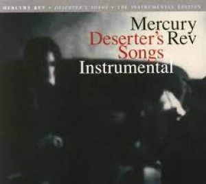 image of Deserters Songs Instrumental by Mercury Rev CD Album