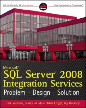 Image of Microsoft Sql Server 2008 Integration Services Problem-Design-Solution by Erik Veerman Paperback