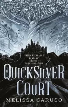 Image of The quicksilver court - Melissa Caruso - Paperback - Used