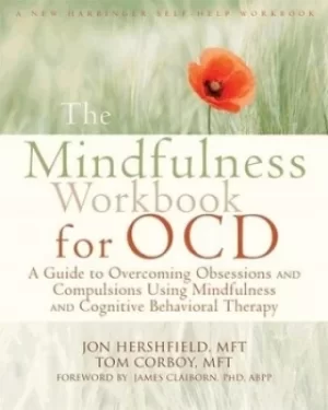 Image of The mindfulness workbook for OCD by Jon Hershfield