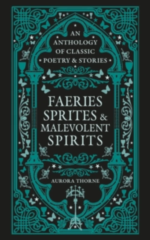 Image of Faeries, Sprites & Malevolent Spirits. Hardback. By Aurora Thorne Books