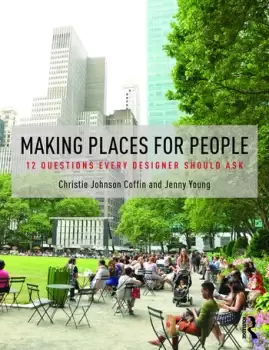 Image of Making Places for People12 Questions Every Designer Should Ask